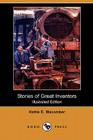 Stories of Great Inventors (Illustrated Edition) (Dodo Press) By Hattie E. Macomber Cover Image