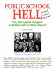 Public School Hell: The Establishment of the Humanist Religion as State Church Cover Image