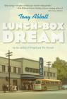 Lunch-Box Dream By Tony Abbott Cover Image