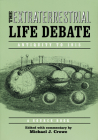 Extraterrestrial Life Debate, Antiquity to 1915: A Source Book By Michael Crowe (Editor) Cover Image