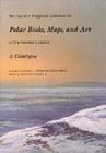 The Gerald F. Fitzgerald Collection of Polar Books, Maps, and Art at the Newberry Library Cover Image