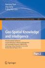 Geo-Spatial Knowledge and Intelligence: 4th International Conference on Geo-Informatics in Resource Management and Sustainable Ecosystem, Grmse 2016, (Communications in Computer and Information Science #699) Cover Image