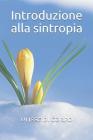 Introduzione alla sintropia By Ulisse Di Corpo Cover Image