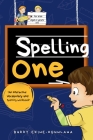 Spelling One: An Interactive Vocabulary and Spelling Workbook for 5-Year-Olds (With Audiobook Lessons) Cover Image