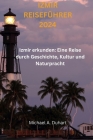 Izmir Reiseführer 2024: Izmir erkunden: Eine Reise durch Geschichte, Kultur und Naturpracht By Michael A. Duhart Cover Image