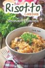 Risotto Cookbook: Authentic Italian Risotto Recipes By Carla Hale Cover Image