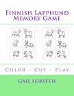 Finnish Lapphund Memory Game: Color - Cut - Play Cover Image