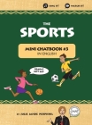 The Sports: Mini Chatbook in English #3 (Hardcover) By Julie Jahde Pospishil, Spanish Chat Company (Photographer), Sonia Carbonell (Illustrator) Cover Image