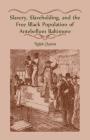 Slavery, Slaveholding, and the Free Black Population of Antebellum Baltimore Cover Image
