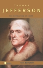 Thomas Jefferson: The Revolution of Ideas (Oxford Portraits) By R. B. Bernstein Cover Image