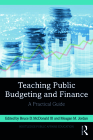Teaching Public Budgeting and Finance: A Practical Guide By Meagan M. Jordan (Editor), Bruce D. McDonald III (Editor) Cover Image