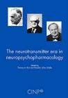 The Neurotransmitter Era in Neuropsychopharmacology Cover Image