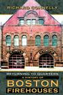 Returning to Quarters: A History of Boston Firehouses Cover Image