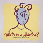 What's in a Number?: Numerology Tells It All By George Pierson Cover Image