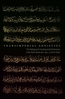 Transimperial Anxieties: The Making and Unmaking of Arab Ottomans in São Paulo, Brazil, 1850–1940 By José D. Najar Cover Image
