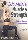 Women’s Muscle & Strength: Get Lean, Strong, and Confident By Betina Gozo Shimonek, Kirsty Godso (Foreword by) Cover Image