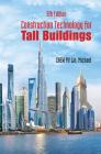 Construction Technology for Tall Buildings (Fifth Edition) Cover Image