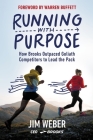 Running with Purpose: How Brooks Outpaced Goliath Competitors to Lead the Pack By Jim Weber Cover Image
