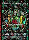 Eleven Great Cantatas By Johann Sebastian Bach Cover Image