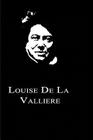 Louise De La Valliere By Alexandre Dumas Cover Image