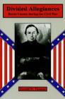 Divided Allegiances: Bertie County During the Civil War Cover Image