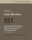 Cpcu Core Review 551 Commercial Property Risk Management and Insurance, 2nd Edition Cover Image