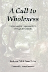 A Call to Wholeness: Empowering Organizations Through Possibility Cover Image