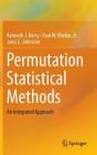 Permutation Statistical Methods: An Integrated Approach Cover Image