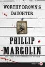 Worthy Brown's Daughter By Phillip Margolin Cover Image