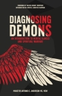 Diagnosing Demons: An Introduction to Mental Illness and Spiritual Warfare Cover Image