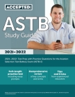ASTB Study Guide 2021-2022: Test Prep with Practice Questions for the Aviation Selection Test Battery Exam (ASTB-E) By Inc Accepted Cover Image