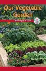 Our Vegetable Garden: Working as a Team (Computer Science for the Real World) By Roman Ellis Cover Image