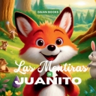 Las Mentiras de Juanito Cover Image