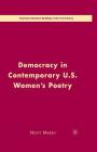 Democracy in Contemporary U.S. Women's Poetry (American Literature Readings in the 21st Century) By N. Marsh Cover Image