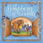 A Symphony of Cowbells By Heather Preusser, Eileen Ryan Ewen (Illustrator) Cover Image