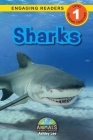 Sharks: Animals That Make a Difference! (Engaging Readers, Level 1) By Ashley Lee, Alexis Roumanis (Editor) Cover Image