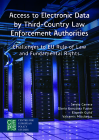 Access to Electronic Data by Third-Country Law Enforcement Authorities: Challenges to Eu Rule of Law and Fundamental Rights Cover Image