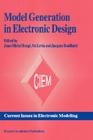 Model Generation in Electronic Design (Current Issues in Electronic Modeling #1) By Jean-Michel Bergé (Editor), Oz Levia (Editor), Jacques Rouillard (Editor) Cover Image
