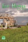 Eco Homes Of The World By Amy Doak Cover Image