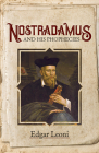 Nostradamus and His Prophecies (Dover Occult) Cover Image