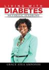 LIVING With DIABETES: Metabolic Syndrome By Grace Atea Ampofoh Cover Image