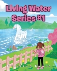 Living Water Series #1 Cover Image