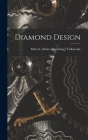 Diamond Design By Marcel [From Old Catalog] Tolkowsky (Created by) Cover Image