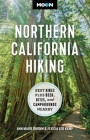 Moon Northern California Hiking: Best Hikes Plus Beer, Bites, and Campgrounds Nearby (Moon Hiking Travel Guide) Cover Image