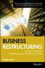 Business Restructuring: An Action Template for Reducing Cost and Growing Profit Cover Image