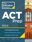 Princeton Review ACT Prep, 2024: 6 Practice Tests + Content Review + Strategies (College Test Preparation) Cover Image