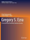 Gregory S. Ezra: A Festschrift from Theoretical Chemistry Accounts (Highlights in Theoretical Chemistry #7) By Srihari Keshavamurthy (Editor), Stephen Wiggins (Editor) Cover Image