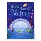 Mindful Moments at Bedtime By Paloma Rossa, Stephanie Fizer-Coleman (Illustrator), Cottage Door Press (Editor) Cover Image