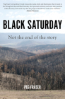 Black Saturday: Not the End of the Story (History of Australia) Cover Image