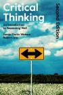 Critical Thinking: An Introduction to Reasoning Well By Robert Arp, Jamie Carlin Watson Cover Image